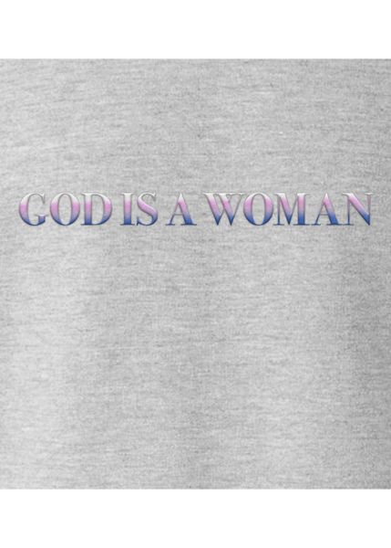 Ariana grande sweatshirt top god is a woman