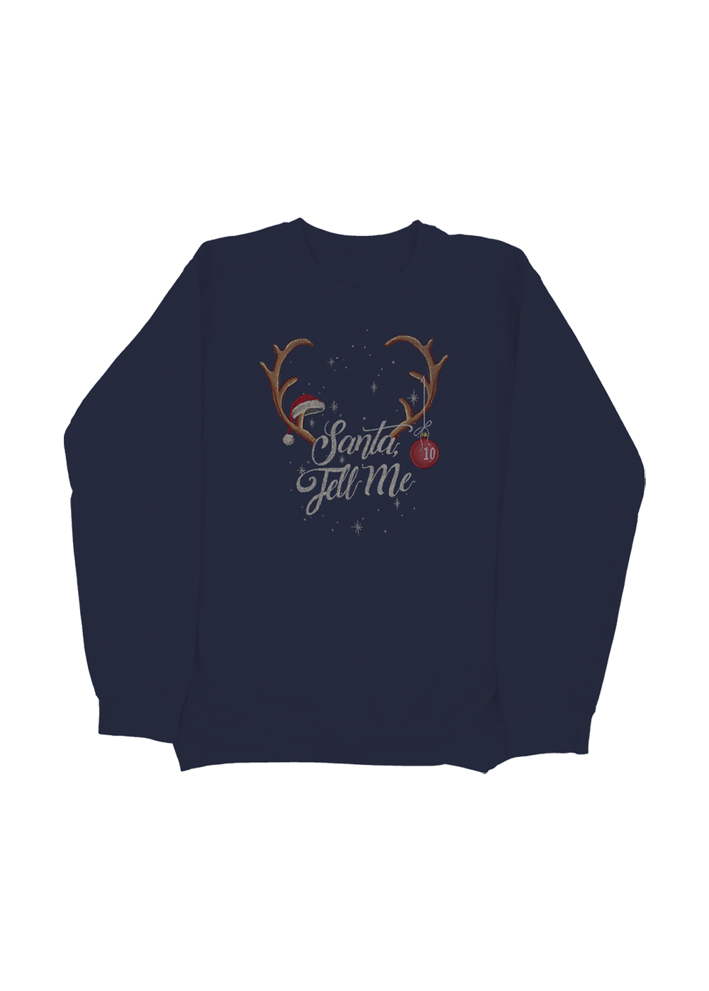 santa tell me tenth anniversary crewneck