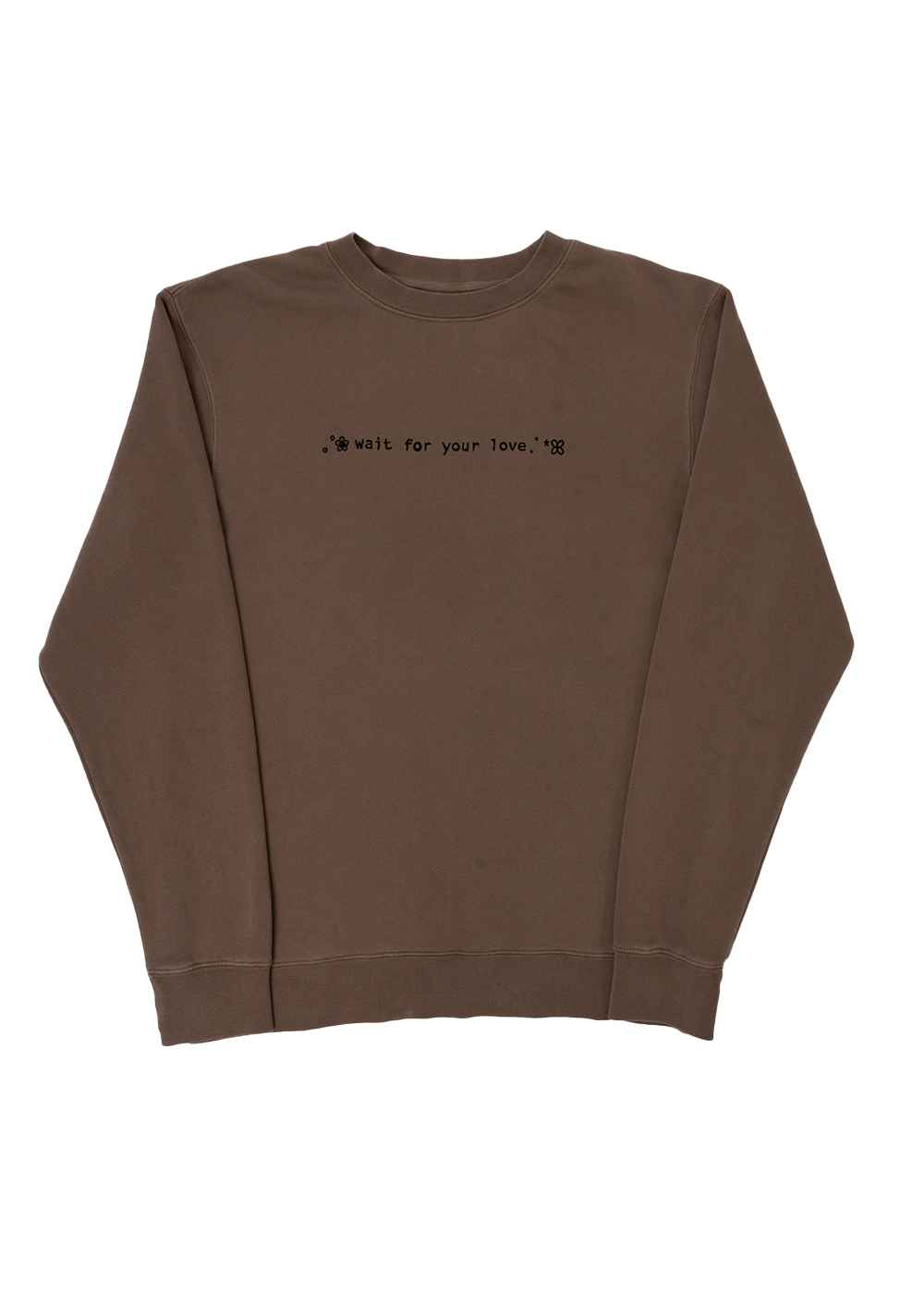 wait for your love crewneck wrapped exclusive