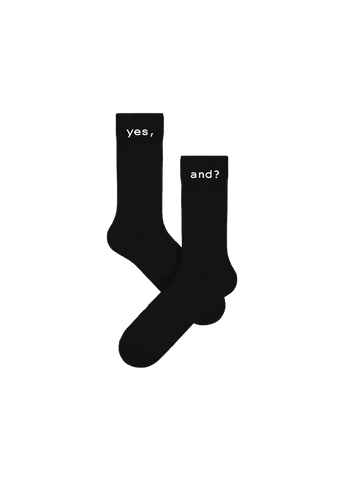 yes, and? black socks